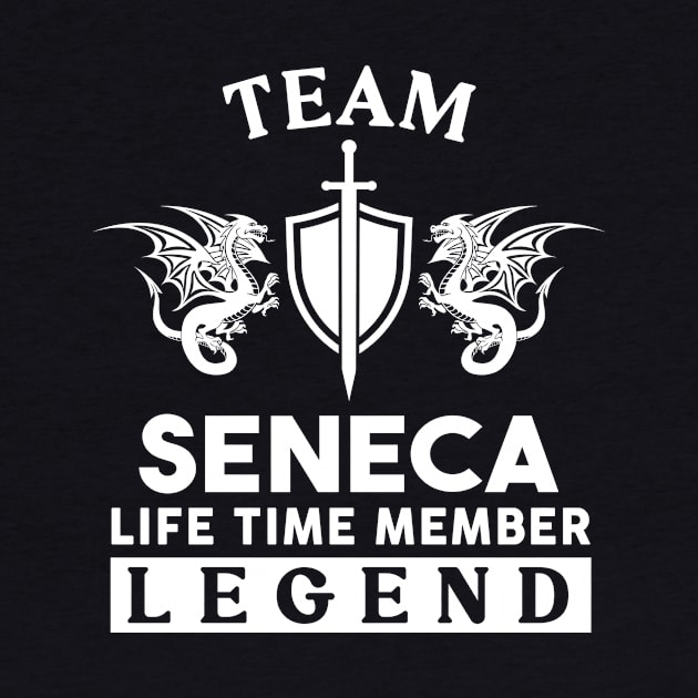 Seneca Name T Shirt - Seneca Life Time Member Legend Gift Item Tee by unendurableslemp118